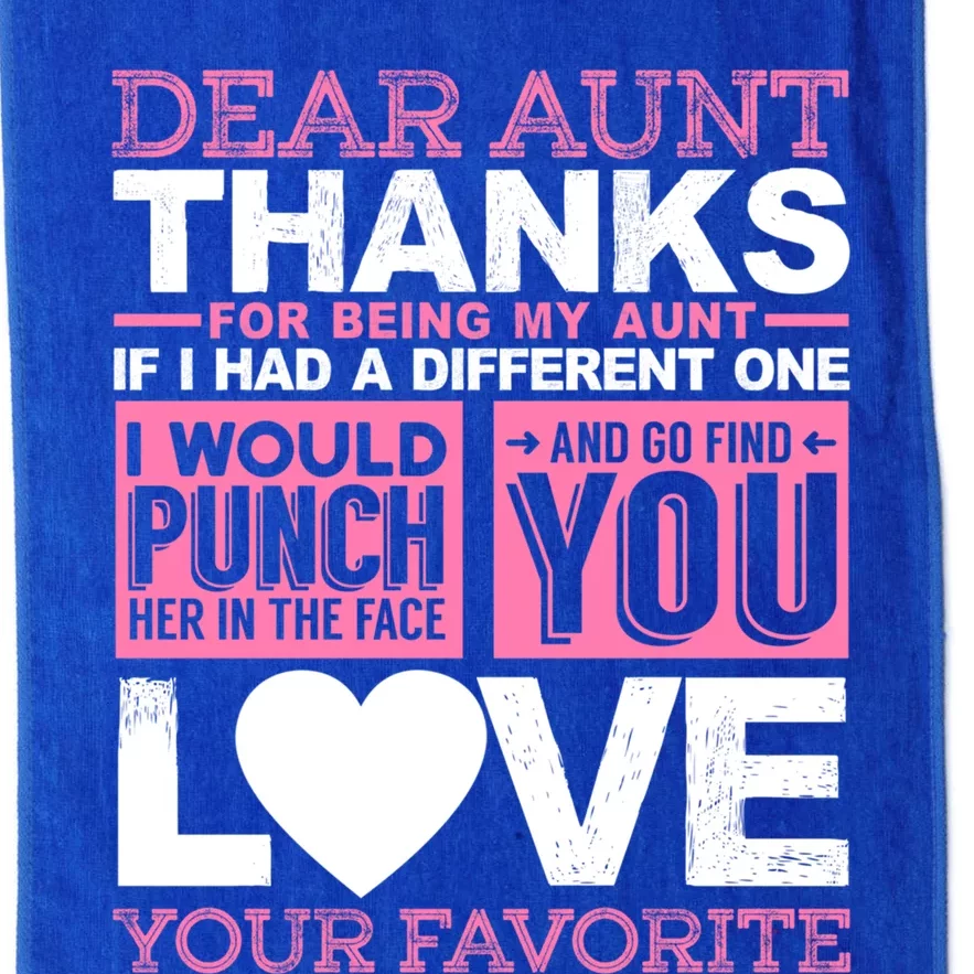 Dear Aunt Thanks For Being My Aunt Best Friends Funny Gift Platinum Collection Golf Towel