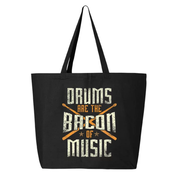 Drums Are The Bacon Of Music Drumming Drummer Music Lover 25L Jumbo Tote