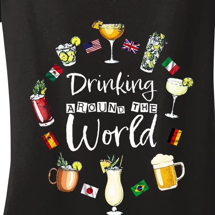 Drinking Around The World Vacation Drinking Showcase Women's V-Neck T-Shirt