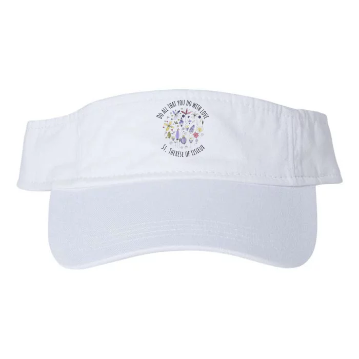 Do All That You Do With Love St Therese Of Lisieux Valucap Bio-Washed Visor