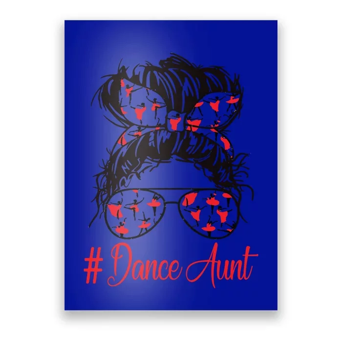 Dance Aunt Teesgift Love Dance Tap Dance Dancer Birthday Gift Poster