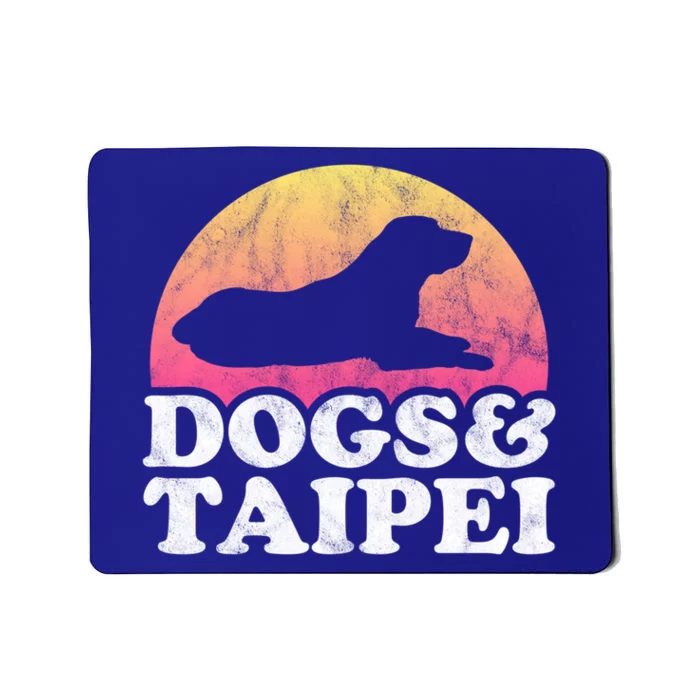 Dogs And Taipei Taiwan 'S Or 'S Dog Gift Mousepad