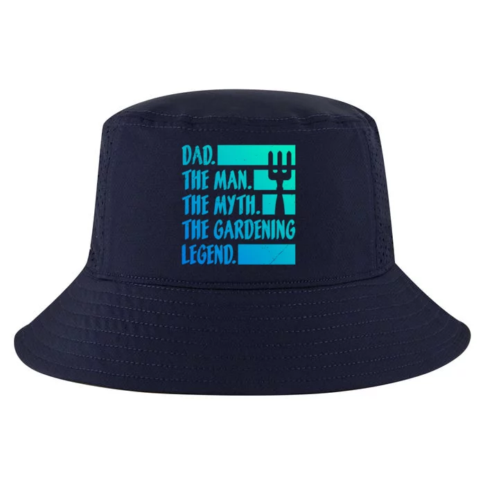 Dad A The Myth The Garden Legend Gardening Gift Cool Comfort Performance Bucket Hat