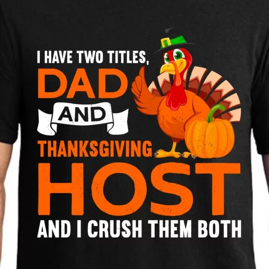 Dad And Thanksgiving Host |Thanks Giving Thanksgiving Father Pajama Set