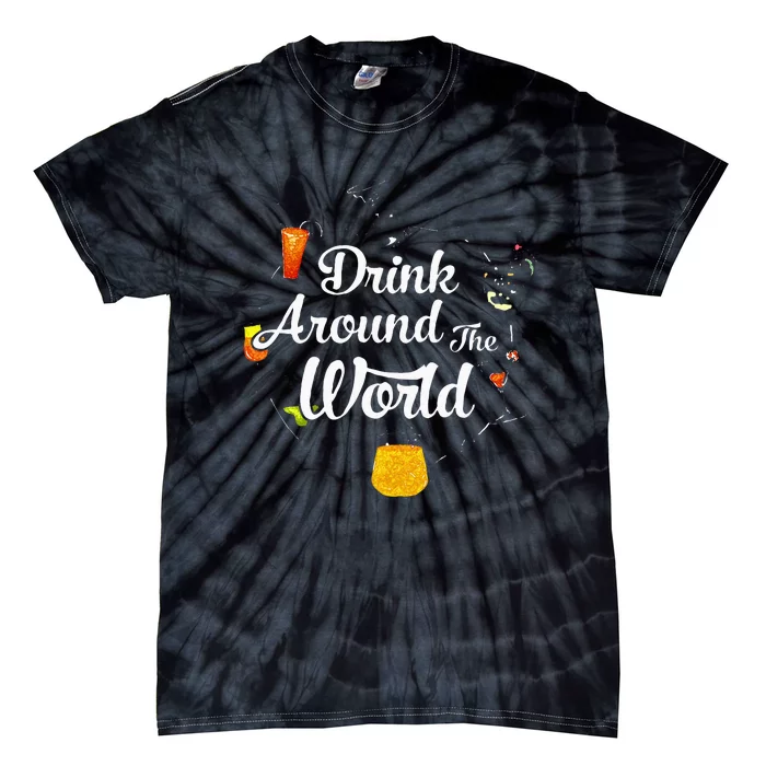 Drink Around The World I Drink Around The World Epcot Tie-Dye T-Shirt