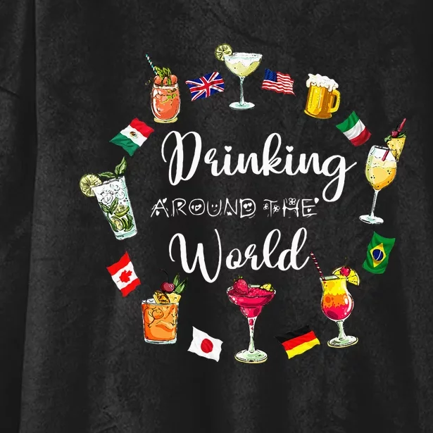 Drinking Around The World Vacation Drinking Showcase Hooded Wearable Blanket