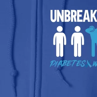 Diabetes Awareness Unbreakable Diabetes Warrior Great Gift Full Zip Hoodie