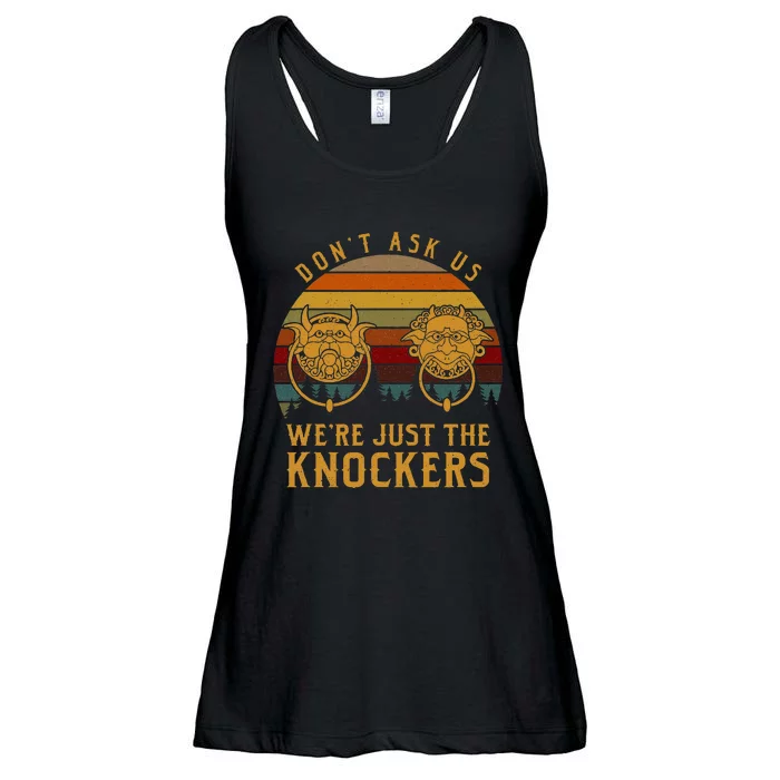 Don’T Ask Us We’Re Just The Knockers Ladies Essential Flowy Tank