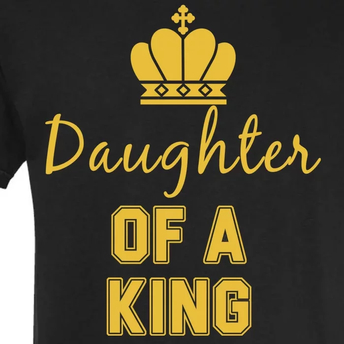 Daughter Of A King Family Matching Garment-Dyed Heavyweight T-Shirt