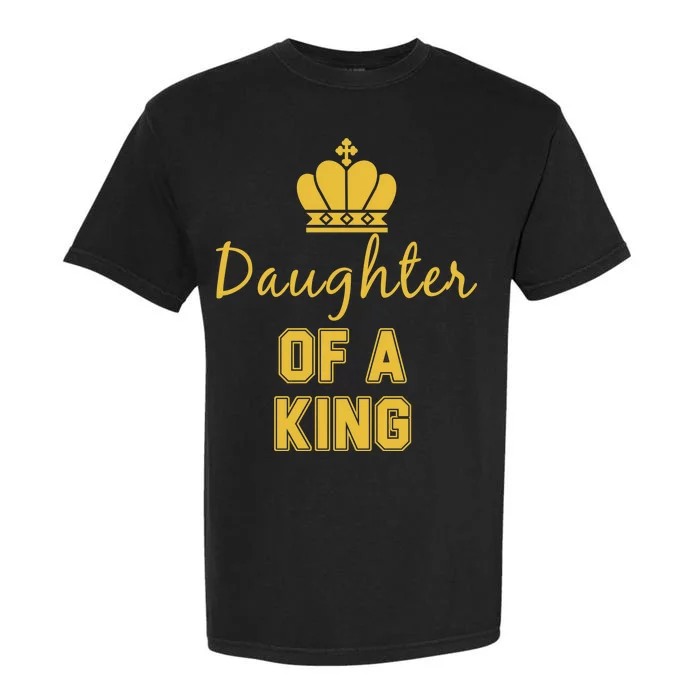 Daughter Of A King Family Matching Garment-Dyed Heavyweight T-Shirt