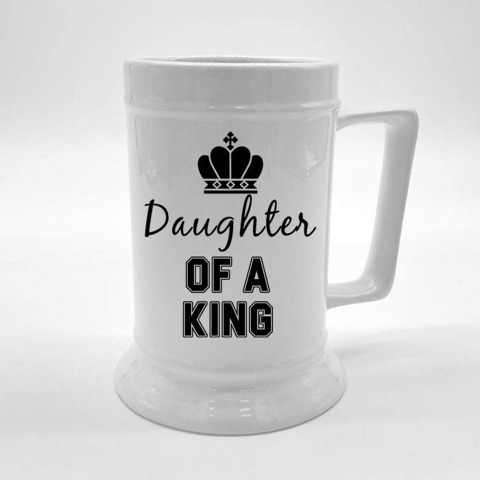 Daughter Of A King Family Matching Front & Back Beer Stein