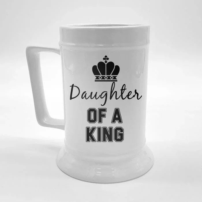 Daughter Of A King Family Matching Front & Back Beer Stein