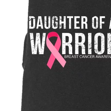 Daughter Of A Warrior Breast Cancer Awareness Doggie 3-End Fleece Hoodie