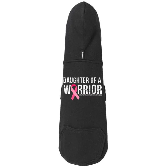 Daughter Of A Warrior Breast Cancer Awareness Doggie 3-End Fleece Hoodie