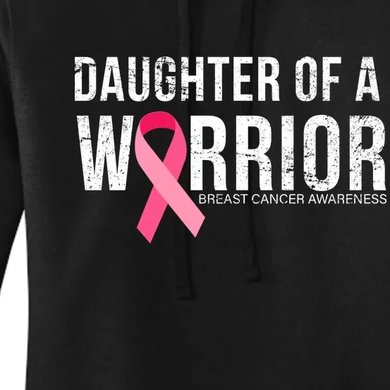 Daughter Of A Warrior Breast Cancer Awareness Women's Pullover Hoodie