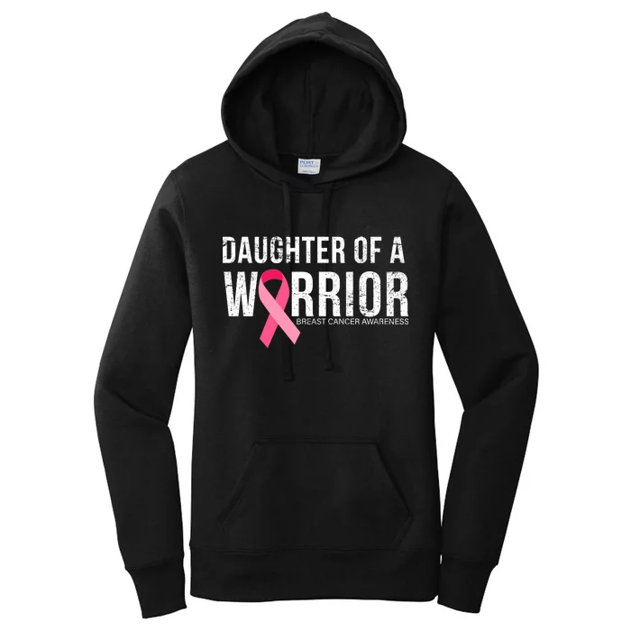 Daughter Of A Warrior Breast Cancer Awareness Women's Pullover Hoodie