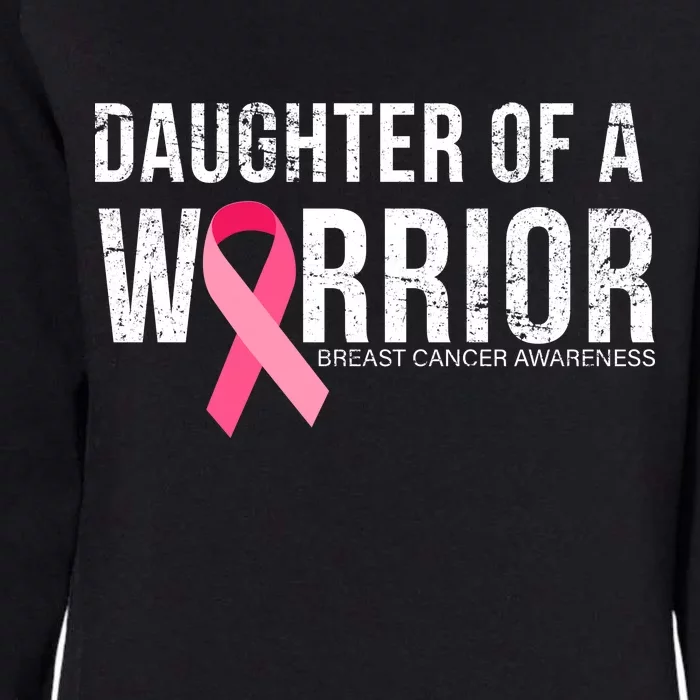 Daughter Of A Warrior Breast Cancer Awareness Womens California Wash Sweatshirt