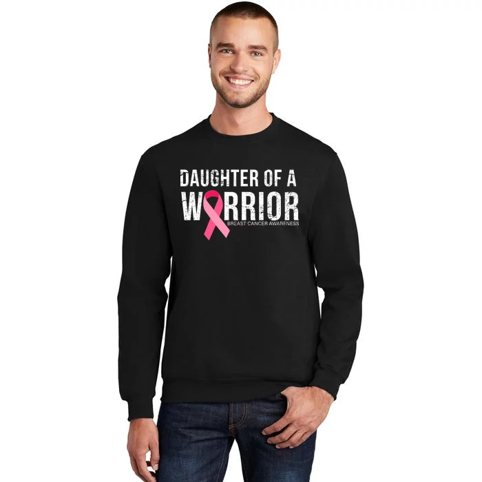 Daughter Of A Warrior Breast Cancer Awareness Tall Sweatshirt