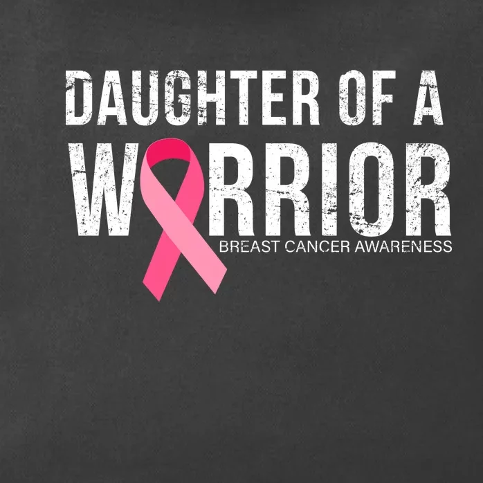 Daughter Of A Warrior Breast Cancer Awareness Zip Tote Bag