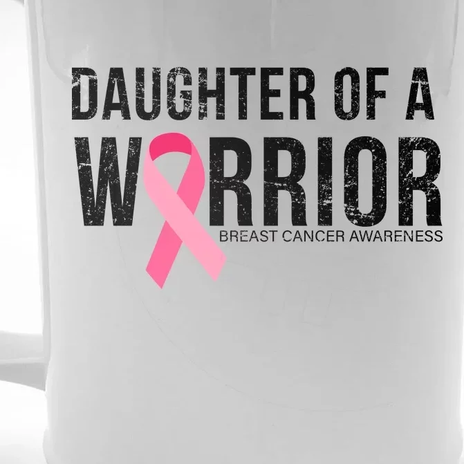 Daughter Of A Warrior Breast Cancer Awareness Front & Back Beer Stein