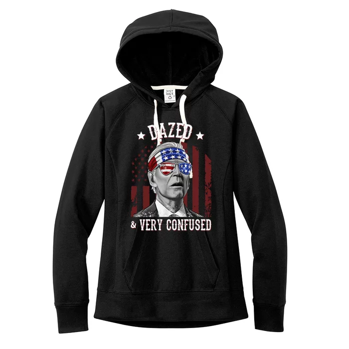 Dazed And Very Confused Biden Funny 4th Of July Women's Fleece Hoodie