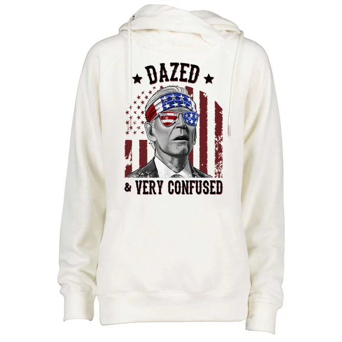 Dazed And Very Confused Biden Funny 4th Of July Womens Funnel Neck Pullover Hood