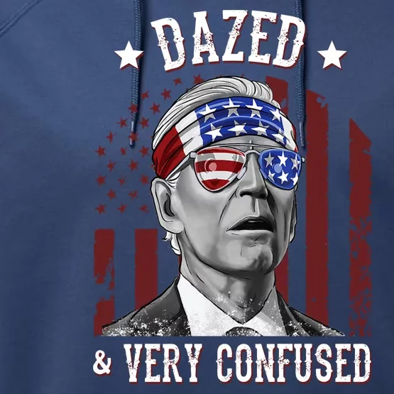 Dazed And Very Confused Biden Funny 4th Of July Performance Fleece Hoodie