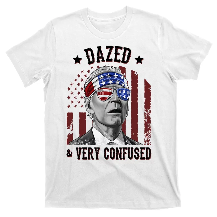 Dazed And Very Confused Biden Funny 4th Of July T-Shirt