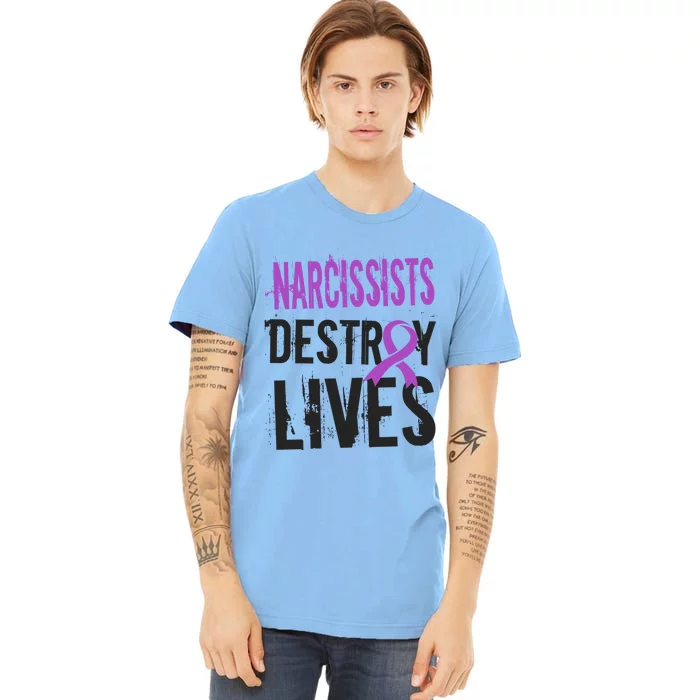 Domestic Abuse Violence Awareness Narcissism Narcissistic Gift Premium T-Shirt