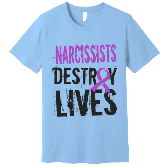 Domestic Abuse Violence Awareness Narcissism Narcissistic Gift Premium T-Shirt