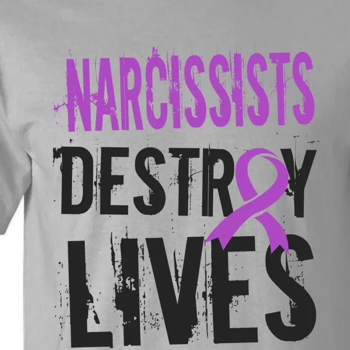 Domestic Abuse Violence Awareness Narcissism Narcissistic Gift Tall T-Shirt