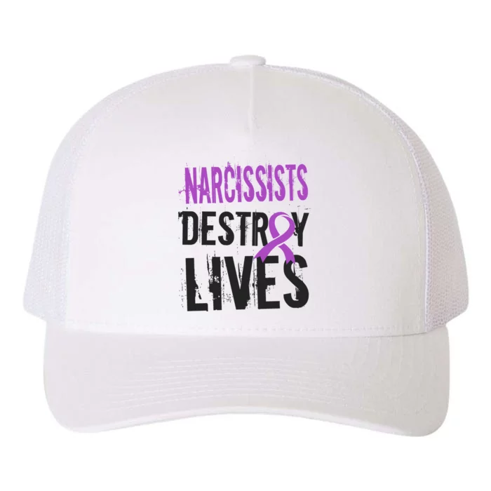 Domestic Abuse Violence Awareness Narcissism Narcissistic Gift Yupoong Adult 5-Panel Trucker Hat