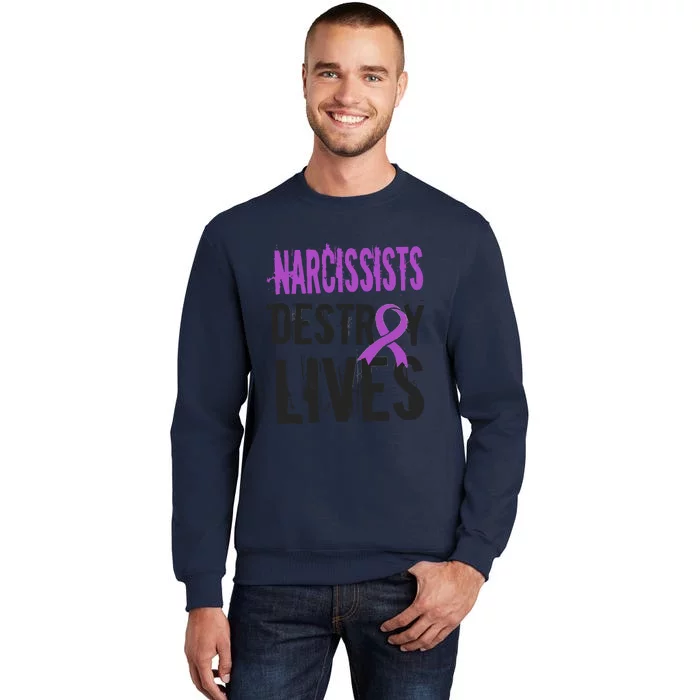 Domestic Abuse Violence Awareness Narcissism Narcissistic Tall Sweatshirt