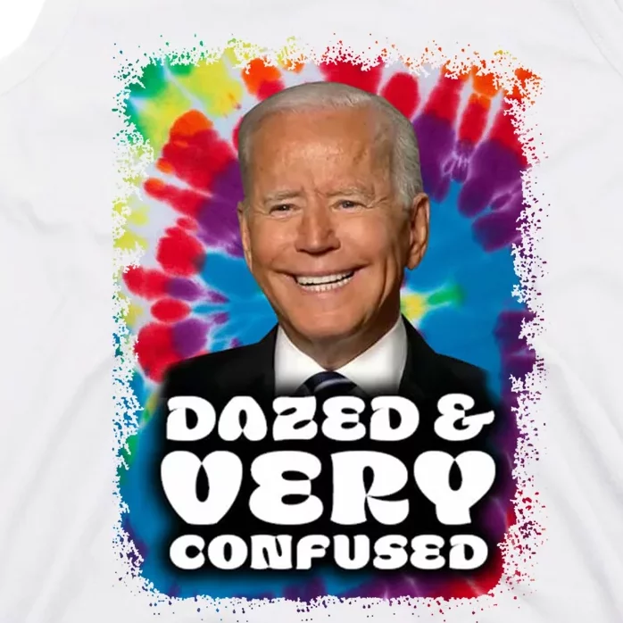 Dazed And Very Confused Joe Biden Hippie Tank Top