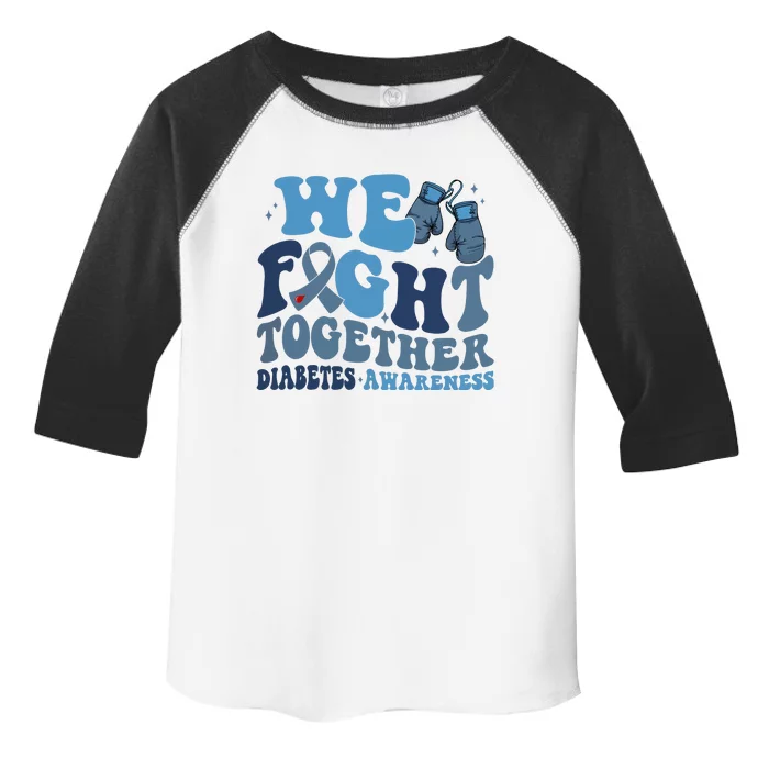 Diabetes Awareness We Fight Together Toddler Fine Jersey T-Shirt