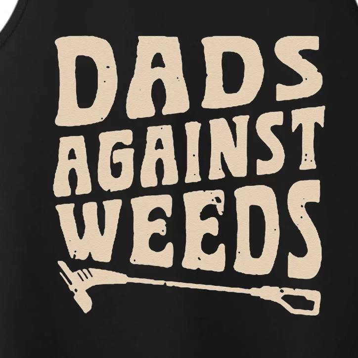 Dads Against Weeds Weed Cutter Weed Whacker Dad Performance Tank