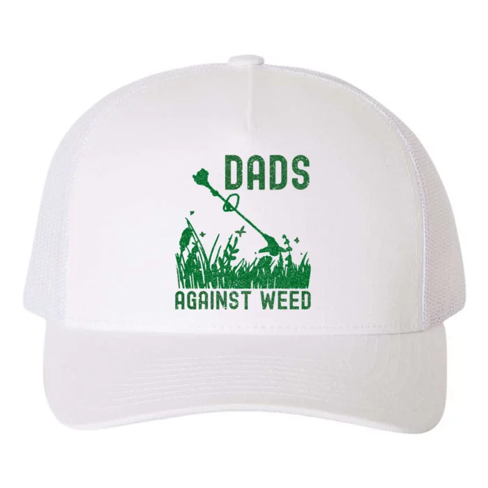 Dads Against Weed Lawn Mowing Yupoong Adult 5-Panel Trucker Hat