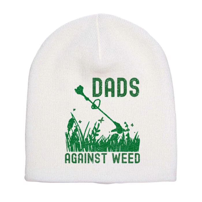 Dads Against Weed Lawn Mowing Short Acrylic Beanie