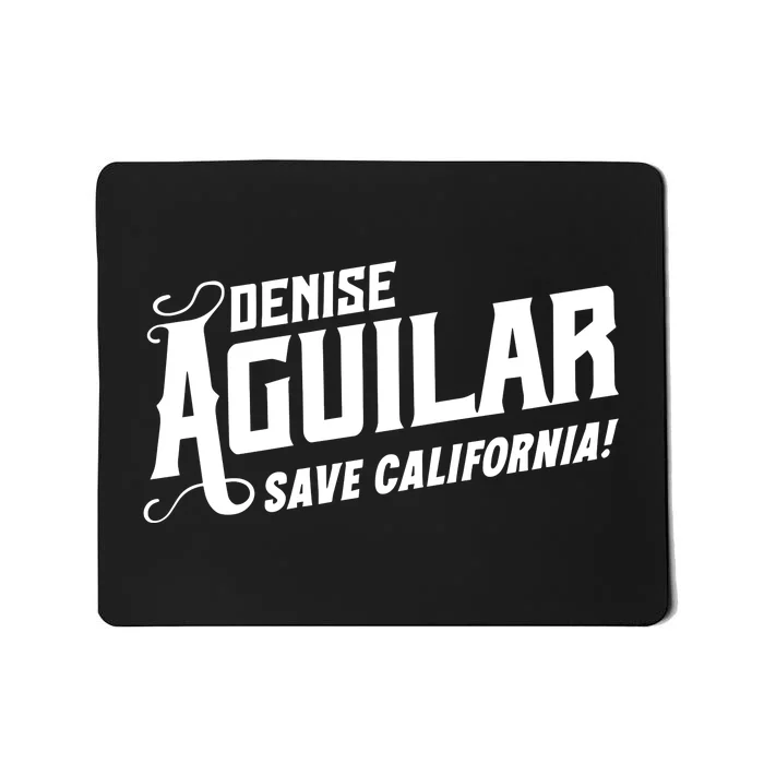 Denise Aguilar Wearing Denise Aguilar Save California Mousepad