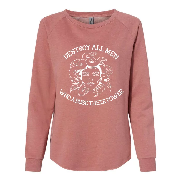 Destroy All Who Abuse Their Power Womens California Wash Sweatshirt