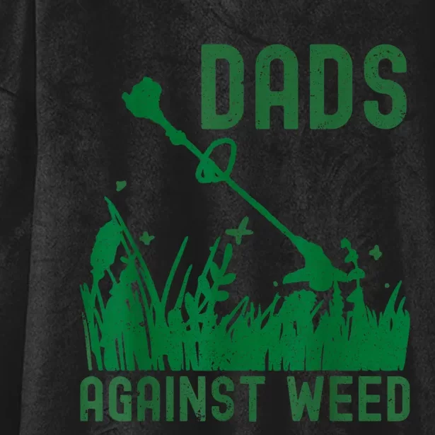 Dads Against Weed Lawn Mowing Funny Fathers Day Hooded Wearable Blanket