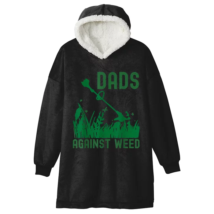 Dads Against Weed Lawn Mowing Funny Fathers Day Hooded Wearable Blanket