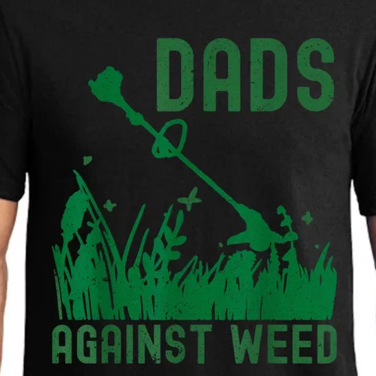 Dads Against Weed Lawn Mowing Funny Fathers Day Pajama Set