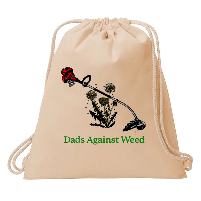 Dads Against Weed Funny Gardening Lawn Mowing Fathers Drawstring Bag