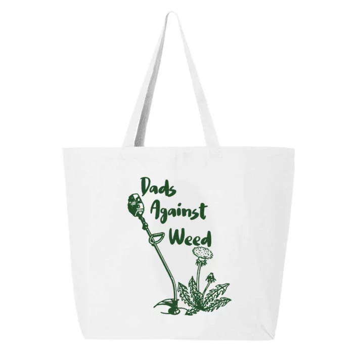 Dads Against Weed Funny Gardening Lawn Mowing Fathers 25L Jumbo Tote