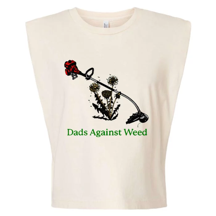 Dads Against Weed Funny Gardening Lawn Mowing Fathers Garment-Dyed Women's Muscle Tee