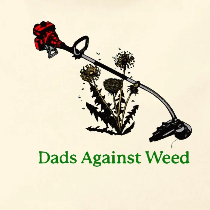 Dads Against Weed Funny Gardening Lawn Mowing Fathers Zip Tote Bag