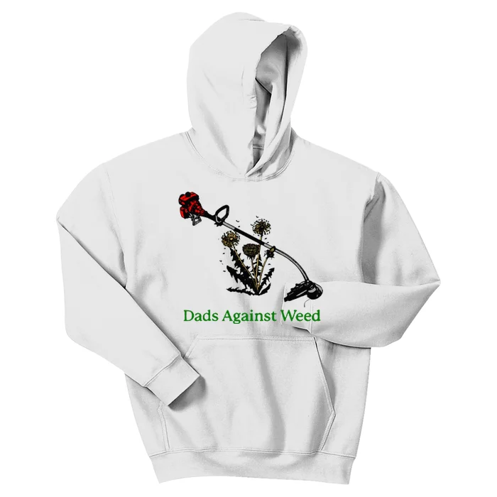 Dads Against Weed Funny Gardening Lawn Mowing Fathers Kids Hoodie