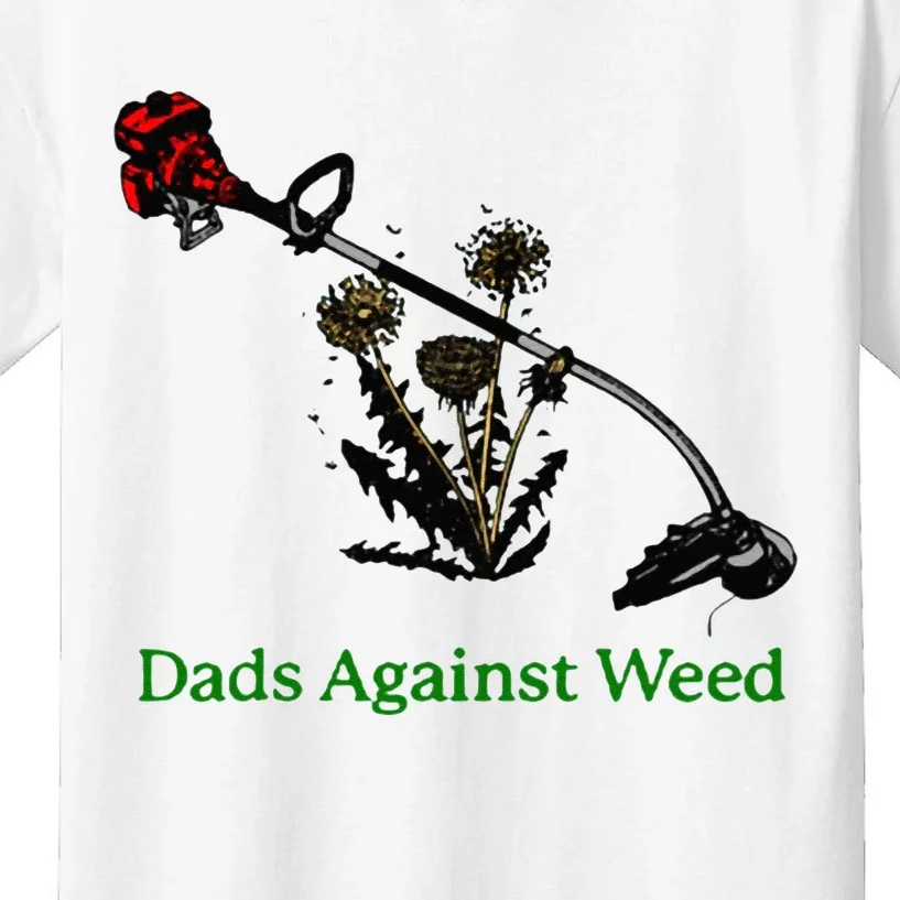 Dads Against Weed Funny Gardening Lawn Mowing Fathers Kids T-Shirt