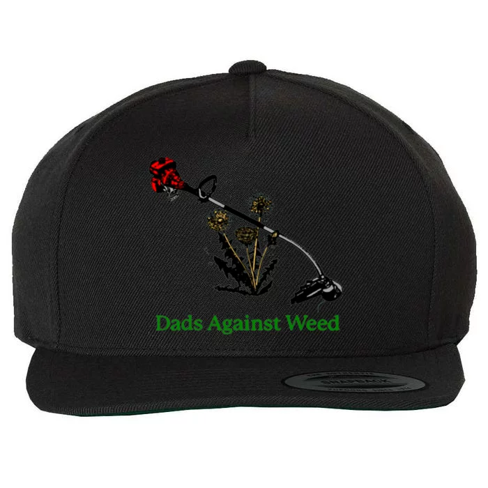 Dads Against Weed Funny Gardening Lawn Mowing Fathers Wool Snapback Cap